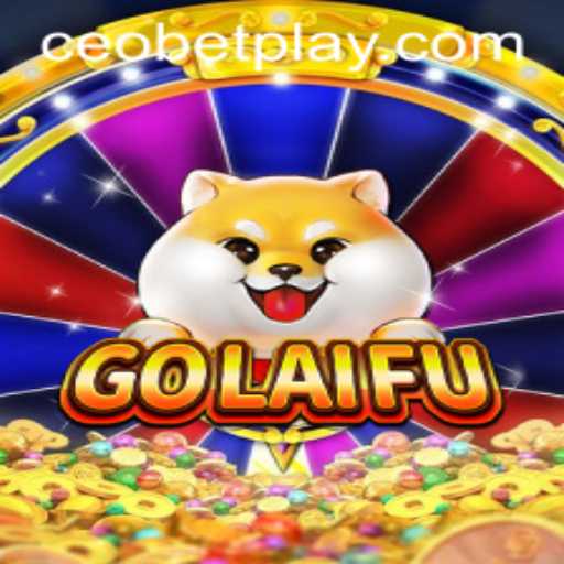 GoLaiFu: Unveiling the Innovative Gaming Experience with Ceobet